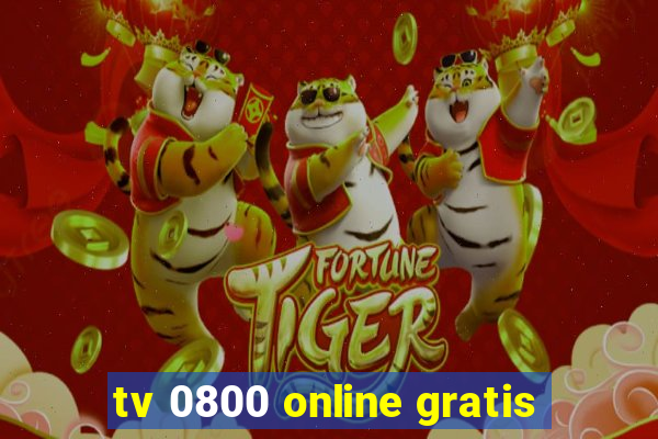 tv 0800 online gratis